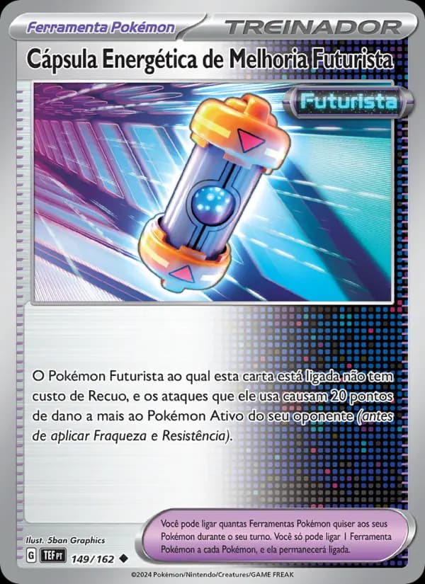 Cápsula Energética de Melhoria Futurista, carta 149 de Forças Temporais