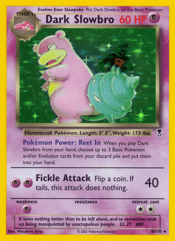 Dark Slowbro, carta 8 de Legendary Collection