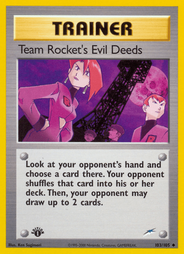 Team Rocket's Evil Deeds, carta 103 de Neo Destiny