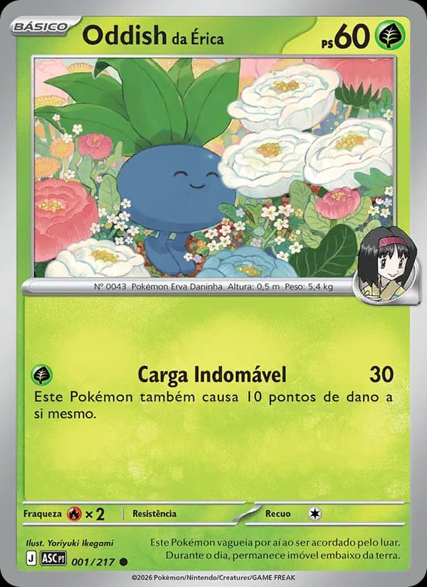 Oddish da Érica, carta 001 de Heróis Excelsos